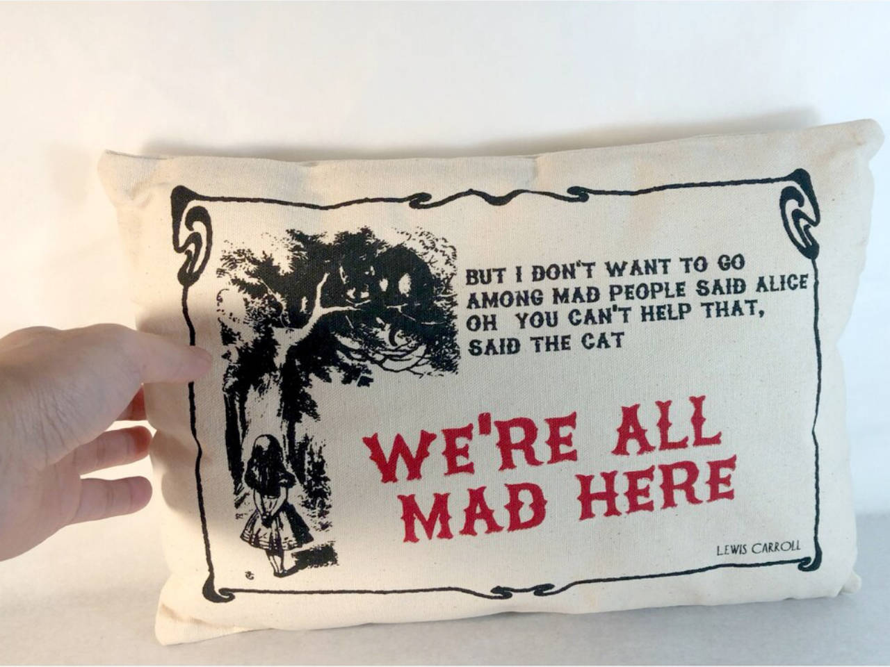 Alice in Wonderland Cheshire Cat Cushion - We Are All Mad Here